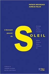 L'étonnant pouvoir du Soleil (1)